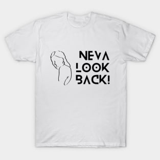 Neva Look Back, Mug, Tote, Pin T-Shirt